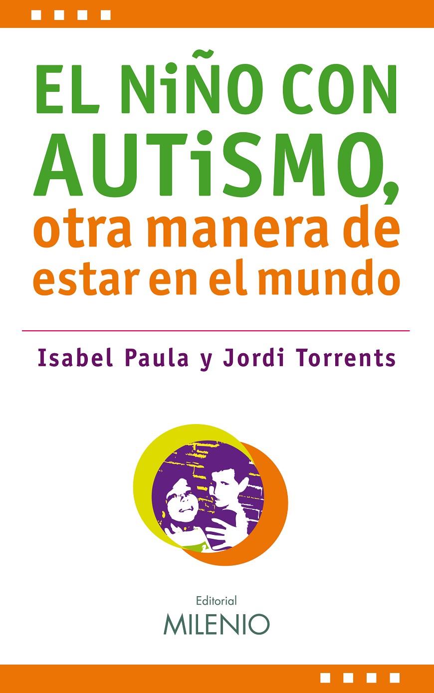 NIÑO CON AUTISMO, EL | 9788497433341 | TORRENTS, JORDI | Llibreria Online de Banyoles | Comprar llibres en català i castellà online