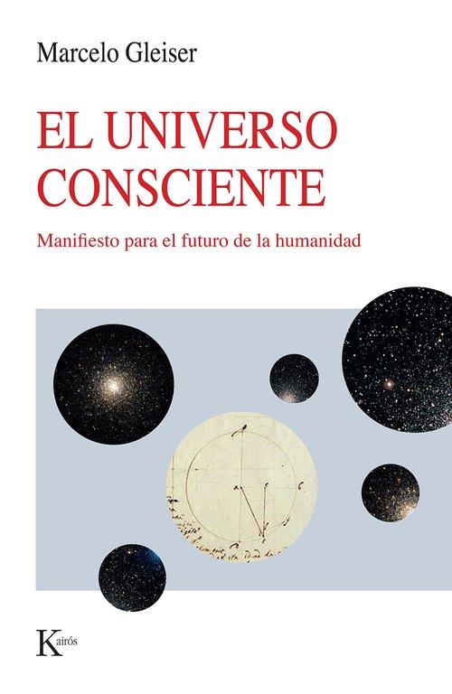 EL UNIVERSO CONSCIENTE | 9788411212915 | GLEISER, MARCELO | Llibreria Online de Banyoles | Comprar llibres en català i castellà online