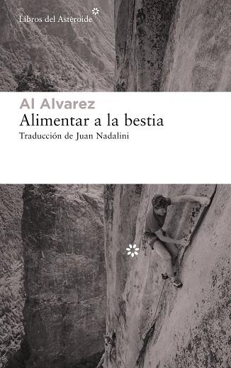 ALIMENTAR A LA BESTIA | 9788417977351 | ALVAREZ, AL | Llibreria Online de Banyoles | Comprar llibres en català i castellà online