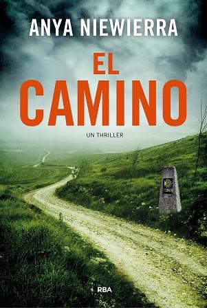 EL CAMINO | 9788411327596 | NIEWIERRA, ANYA | Llibreria Online de Banyoles | Comprar llibres en català i castellà online