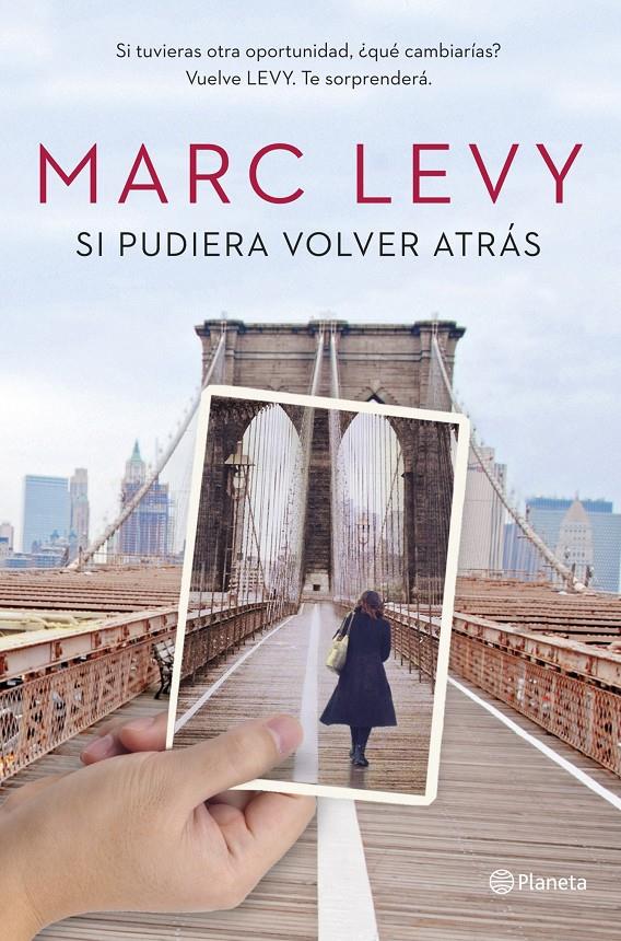 SI PUDIERA VOLVER ATRÁS | 97884818137 | MARC LEVY | Llibreria Online de Banyoles | Comprar llibres en català i castellà online