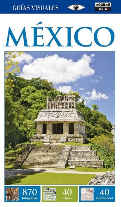 MÉXICO (GUÍAS VISUALES 2015) | 9788403514560 | KINDERSLEY, DORLING | Llibreria L'Altell - Llibreria Online de Banyoles | Comprar llibres en català i castellà online - Llibreria de Girona