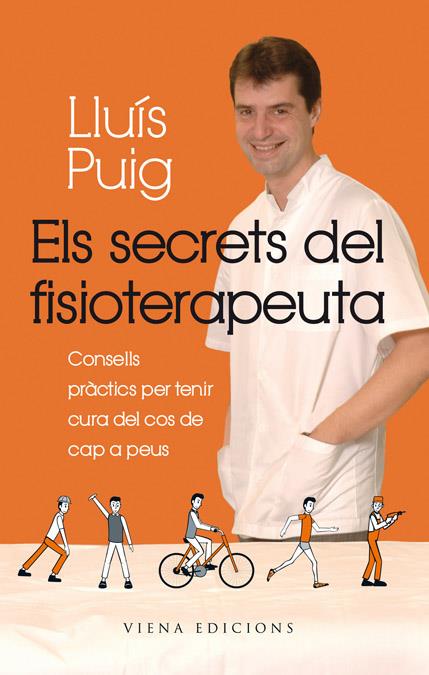 SECRETS DEL FISIOTERAPEUTA, ELS  | 9788483306901 | PUIG TORREGROSA, LLUÍS | Llibreria Online de Banyoles | Comprar llibres en català i castellà online