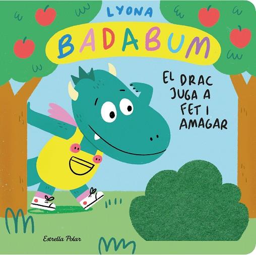 BADABUM. EL DRAC JUGA A FET I AMAGAR. LLIBRE AMB SOLAPES DE ROBA | 9788413896489 | LYONA | Llibreria Online de Banyoles | Comprar llibres en català i castellà online