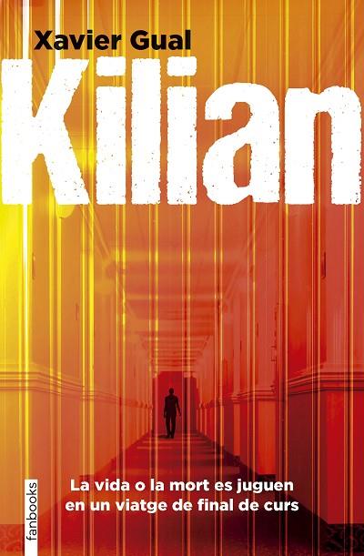 KILIAN | 9788410028296 | GUAL VADILLO, XAVIER | Llibreria Online de Banyoles | Comprar llibres en català i castellà online