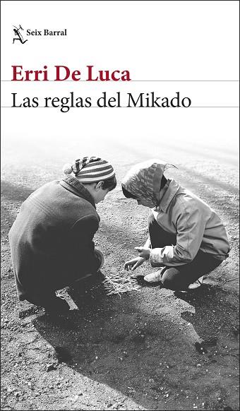 REGLAS DEL MIKADO, LAS | 9788432243745 | DE LUCA, ERRI | Llibreria Online de Banyoles | Comprar llibres en català i castellà online