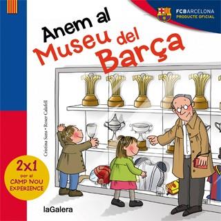 ANEM AL MUSEU DEL BARÇA | 9788424655457 | SANS MESTRE, CRISTINA | Llibreria L'Altell - Llibreria Online de Banyoles | Comprar llibres en català i castellà online - Llibreria de Girona