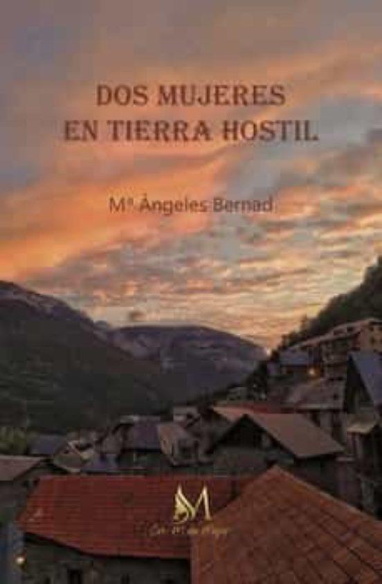 DOS MUJERES EN TIERRA HOSTIL | 9788419327147 | MARIA ANGELES BERNAD | Llibreria Online de Banyoles | Comprar llibres en català i castellà online