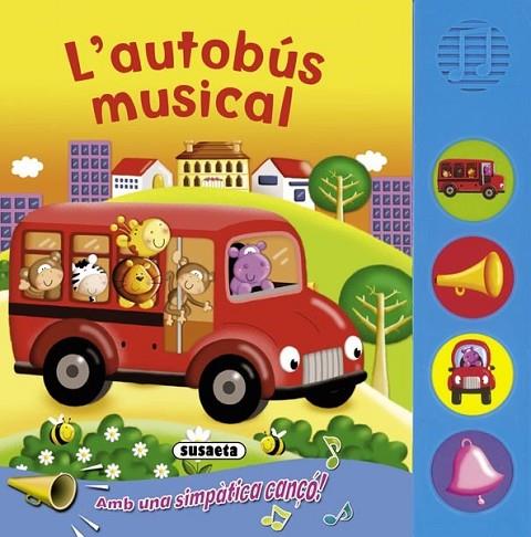 AUTOBUS MUSICAL, L' | 9788467710984 | SUSAETA, EQUIPO | Llibreria Online de Banyoles | Comprar llibres en català i castellà online