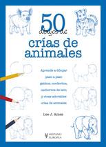 50 DIBUJOS DE CRÍAS DE ANIMALES | 9788425519826 | AMES, LEE J. | Llibreria L'Altell - Llibreria Online de Banyoles | Comprar llibres en català i castellà online - Llibreria de Girona