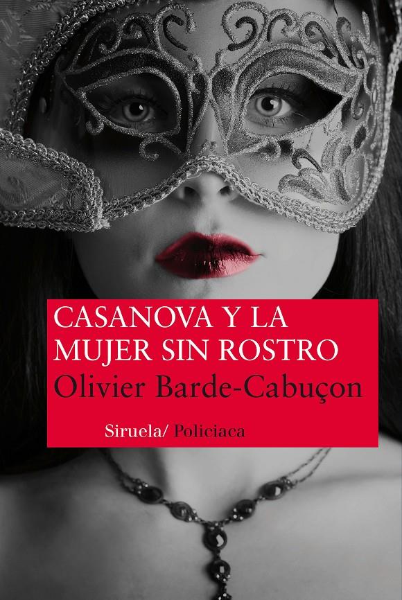 CASANOVA Y LA MUJER SIN ROSTRO | 9788415937098 | BARDE-CABUÇON, OLIVIER | Llibreria L'Altell - Llibreria Online de Banyoles | Comprar llibres en català i castellà online - Llibreria de Girona