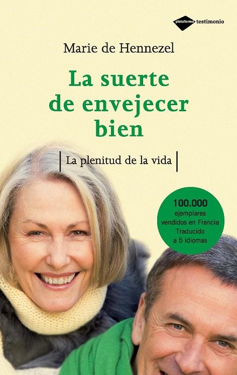 SUERTE DE ENVEJECER BIEN,LA | 9788496981331 | HENNEZEL, MARIE DE | Llibreria Online de Banyoles | Comprar llibres en català i castellà online