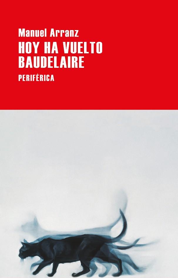 HOY HA VUELTO BAUDELAIRE | 9788418838439 | ARRANZ, MANUEL | Llibreria Online de Banyoles | Comprar llibres en català i castellà online