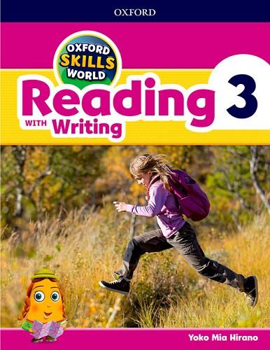 OXFORD SKILLS WORLD: READING & WRITING 3 | 9780194113502 | MIA HIRANO, YOKO | Llibreria Online de Banyoles | Comprar llibres en català i castellà online