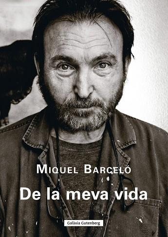 DE LA MEVA VIDA | 9788410107922 | BARCELÓ, MIQUEL | Llibreria Online de Banyoles | Comprar llibres en català i castellà online