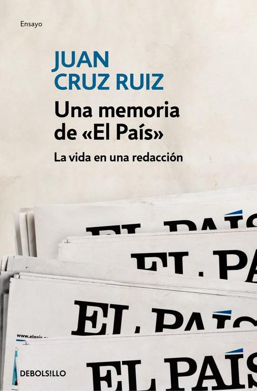 MEMORIA DE «EL PAÍS», UNA | 9788466334396 | CRUZ, JUAN | Llibreria Online de Banyoles | Comprar llibres en català i castellà online