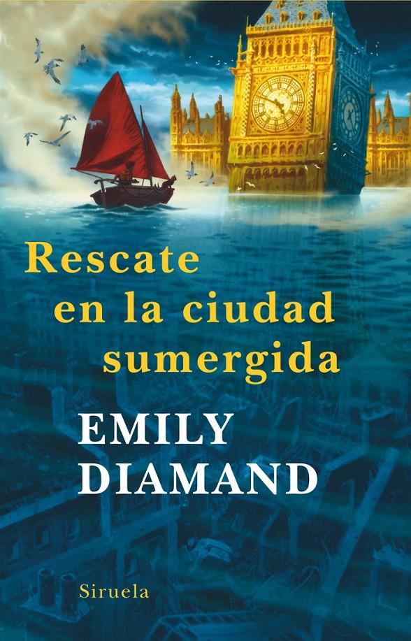 RESCATE EN LA CIUDAD SUMERGIDA | 9788498413267 | DIAMAND, EMILY | Llibreria L'Altell - Llibreria Online de Banyoles | Comprar llibres en català i castellà online - Llibreria de Girona