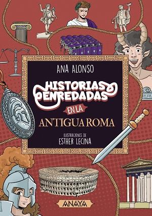 HISTORIAS ENREDADAS EN LA ANTIGUA ROMA | 9788414334546 | ALONSO, ANA | Llibreria Online de Banyoles | Comprar llibres en català i castellà online