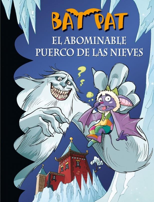 ABOMINABLE PUERCO DE LAS NIEVES, EL | 9788484419068 | BAT PAT | Llibreria Online de Banyoles | Comprar llibres en català i castellà online