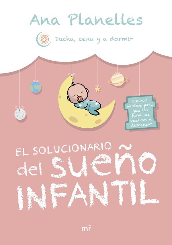 SOLUCIONARIO DEL SUEÑO INFANTIL, EL | 9788427051591 | ANA PLANELLES @DUCHACENAYADORMIR | Llibreria Online de Banyoles | Comprar llibres en català i castellà online