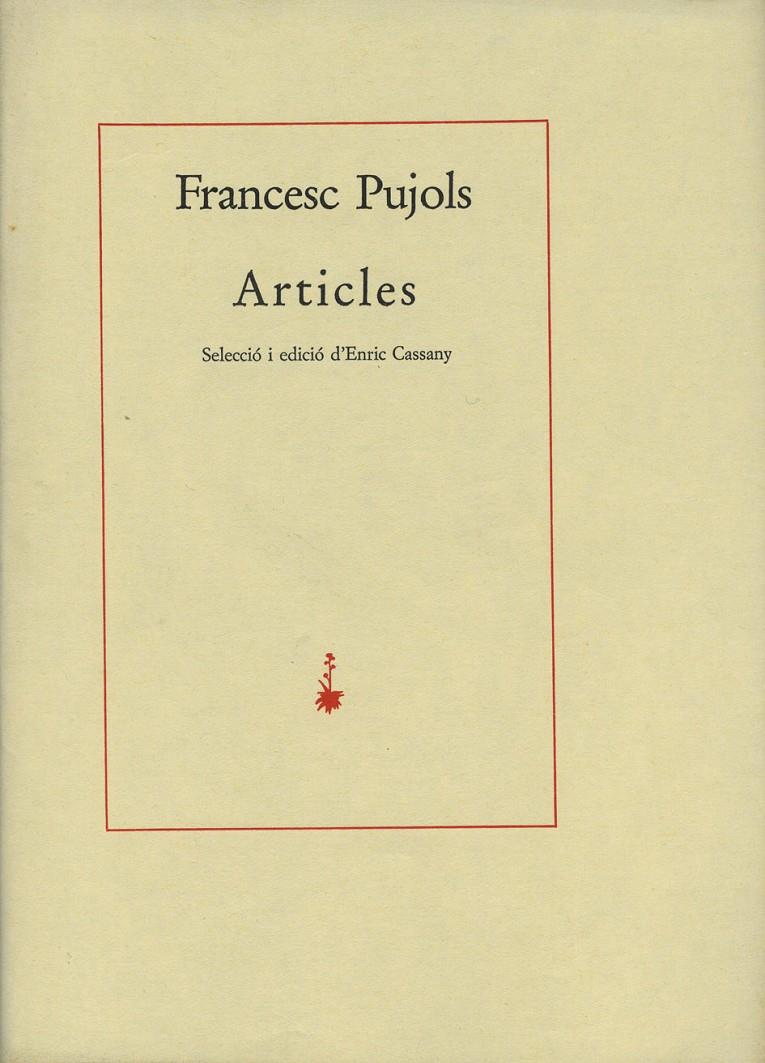 ARTICLES | 9788485704460 | PUJOLS, FRANCESC | Llibreria L'Altell - Llibreria Online de Banyoles | Comprar llibres en català i castellà online - Llibreria de Girona