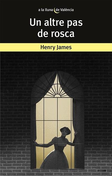 UN ALTRE PAS DE ROSCA | 9788490267141 | HENRY JAMES | Llibreria Online de Banyoles | Comprar llibres en català i castellà online