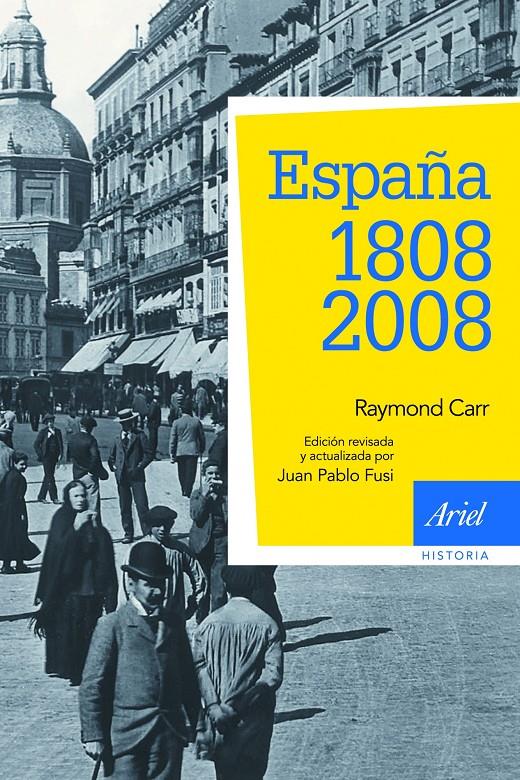 ESPAÑA 1808-2008 | 9788434434929 | CARR, RAYMOND | Llibreria L'Altell - Llibreria Online de Banyoles | Comprar llibres en català i castellà online - Llibreria de Girona