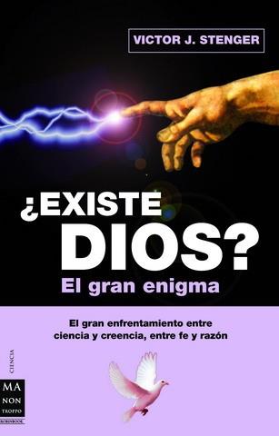 EXISTE DIOS EL GRAN ENIGMA | 9788496924123 | STENGER, VICTOR | Llibreria Online de Banyoles | Comprar llibres en català i castellà online