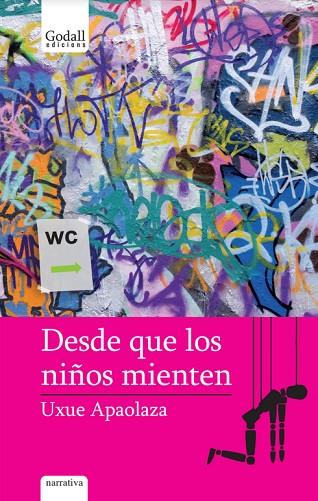 DESDE QUE LOS NIÑOS MIENTEN | 9788412068450 | APAOLAZA LARREA, UXUE | Llibreria Online de Banyoles | Comprar llibres en català i castellà online