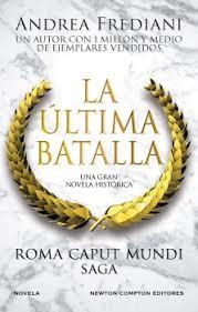 ROMA CAPUT MUNDI 3. LA ÚLTIMA BATALLA | 9788410080072 | FREDIANI, ANDREA | Llibreria Online de Banyoles | Comprar llibres en català i castellà online