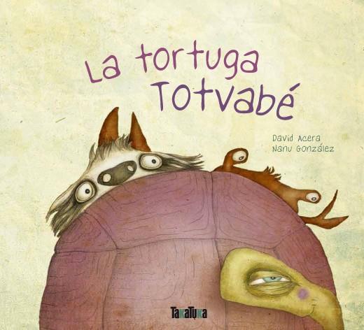 TORTUGA TOTVABÉ, LA | 9788416003174 | ACERA, DAVID | Llibreria Online de Banyoles | Comprar llibres en català i castellà online