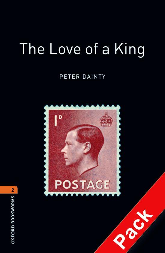 OXFORD BOOKWORMS. STAGE 2: THE LOVE OF A KING CD PACK EDITION 08 | 9780194790482 | DAINTY, PETER | Llibreria Online de Banyoles | Comprar llibres en català i castellà online