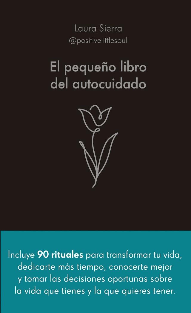 PEQUEÑO LIBRO DEL AUTOCUIDADO, EL | 9788413442686 | SIERRA, LAURA | Llibreria L'Altell - Llibreria Online de Banyoles | Comprar llibres en català i castellà online - Llibreria de Girona