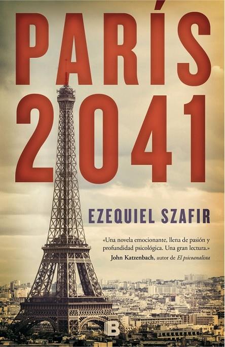 PARÍS 2041 | 9788466657228 | SZAFIR, EZEQUIEL | Llibreria Online de Banyoles | Comprar llibres en català i castellà online