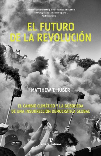 EL FUTURO DE LA REVOLUCIÓN | 9788419158871 | HUBER, MATTHEW T. | Llibreria Online de Banyoles | Comprar llibres en català i castellà online