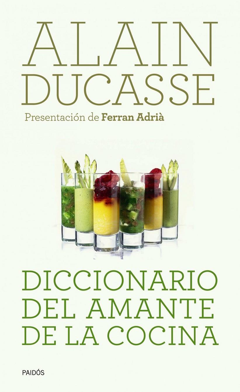 DICCIONARIO DEL AMANTE DE LA COCINA | 9788449325182 | DUCASSE, ALAIN | Llibreria L'Altell - Llibreria Online de Banyoles | Comprar llibres en català i castellà online - Llibreria de Girona