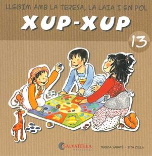 LLEGIM AMB LA TERESA,LA LAIA I EN POL XUP-XUP 13 | 9788484125815 | SABATÉ, TERESA / CULLA, RITA | Llibreria Online de Banyoles | Comprar llibres en català i castellà online