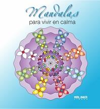 MANDALAS PARA VIVIR EN CALMA | 9788415322054 | * | Llibreria Online de Banyoles | Comprar llibres en català i castellà online