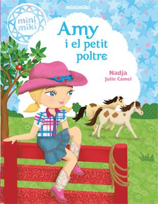 MINIMIKI 1. AMY I EL PETIT POLTRE | 9788424654795 | NADJA | Llibreria Online de Banyoles | Comprar llibres en català i castellà online