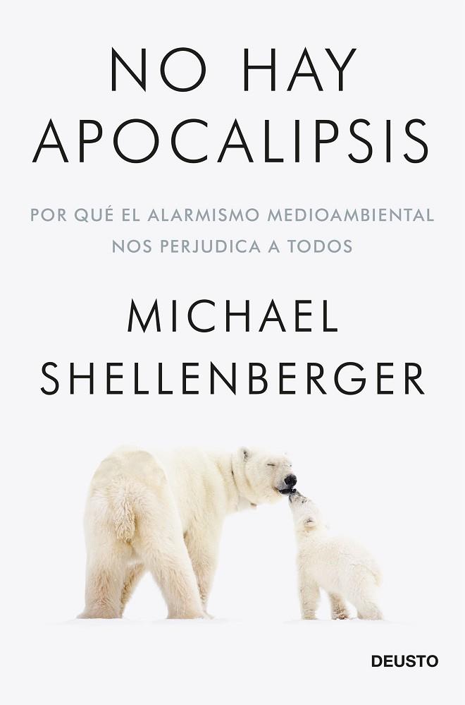 NO HAY APOCALIPSIS | 9788423432257 | SHELLENBERGER, MICHAEL | Llibreria Online de Banyoles | Comprar llibres en català i castellà online