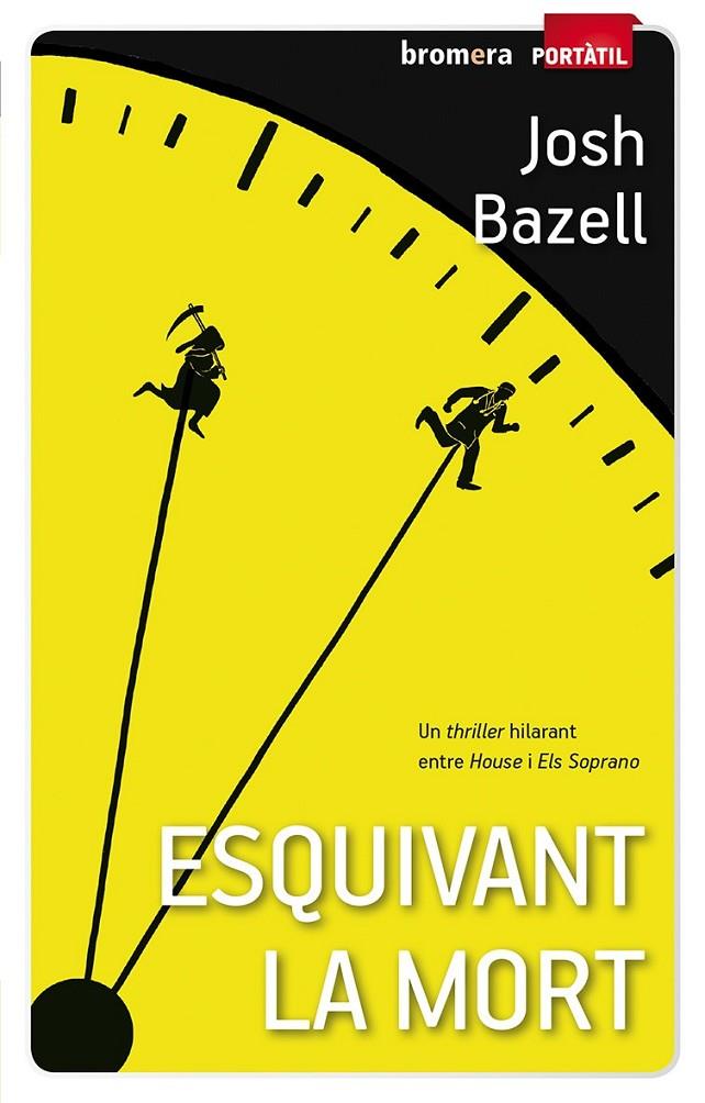 ESQUIVANT LA MORT | 9788490261002 | BAZELL, JOSH | Llibreria Online de Banyoles | Comprar llibres en català i castellà online