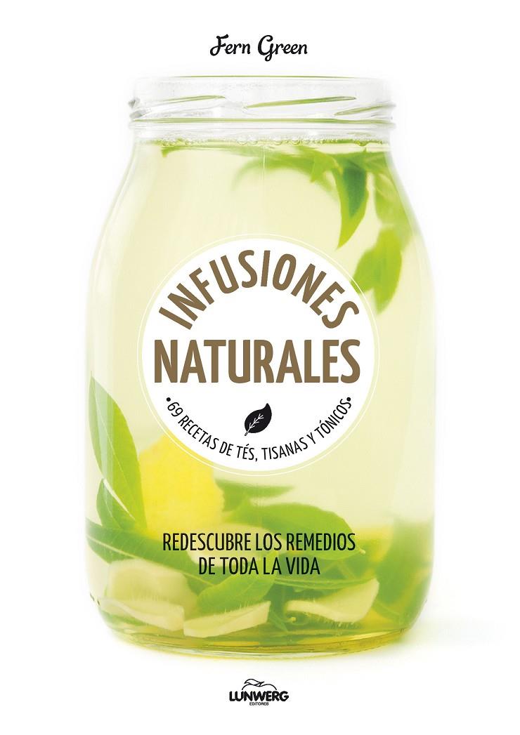 INFUSIONES NATURALES | 9788416489794 | FERN GREEN | Llibreria Online de Banyoles | Comprar llibres en català i castellà online