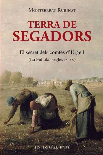 TERRA DE SEGADORS | 9788410131460 | RUBINAT SINDREU, MONTSERRAT | Llibreria Online de Banyoles | Comprar llibres en català i castellà online