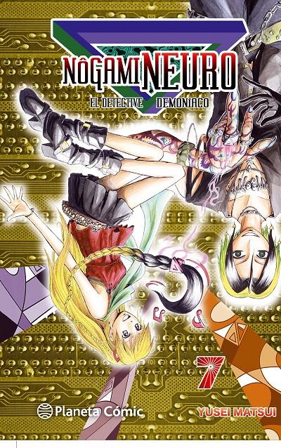 NÔGAMI NEURO 7 | 9788416476350 | MATSUI, YUSEI | Llibreria Online de Banyoles | Comprar llibres en català i castellà online