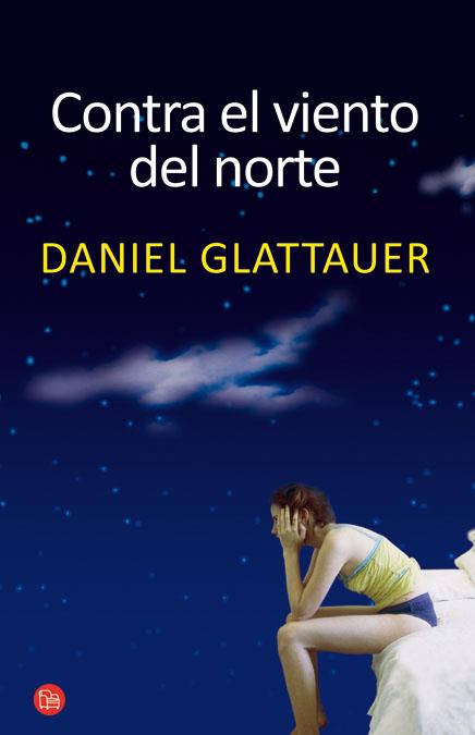 CONTRA EL VIENTO DEL NORTE  (BOLSILLO) | 9788466315128 | GLATTAUER, DANIEL | Llibreria Online de Banyoles | Comprar llibres en català i castellà online