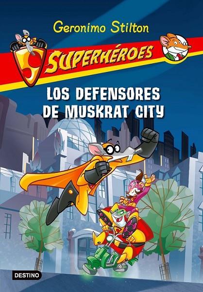 DEFENSORES DE MUSKRAT, LOS | 9788408091417 | STILTON, GERONIMO | Llibreria Online de Banyoles | Comprar llibres en català i castellà online