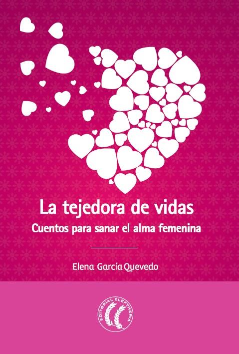 LA TEJEDORA DE VIDAS, LA | 9788494274831 | GARCÍA QUEVEDO, ELENA | Llibreria Online de Banyoles | Comprar llibres en català i castellà online