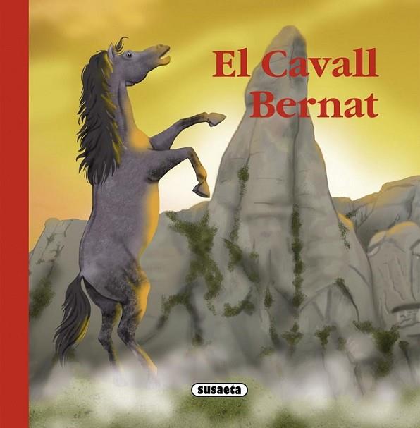 CAVALL BERNAT, EL | 9788467725391 | ABAD, MÒNICA | Llibreria Online de Banyoles | Comprar llibres en català i castellà online