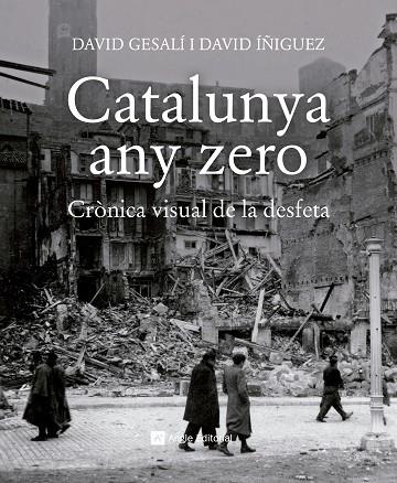 CATALUNYA ANY ZERO | 9788417214784 | GESALÍ BARRERA, DAVID/ÍÑIGUEZ GRÀCIA, DAVID | Llibreria Online de Banyoles | Comprar llibres en català i castellà online