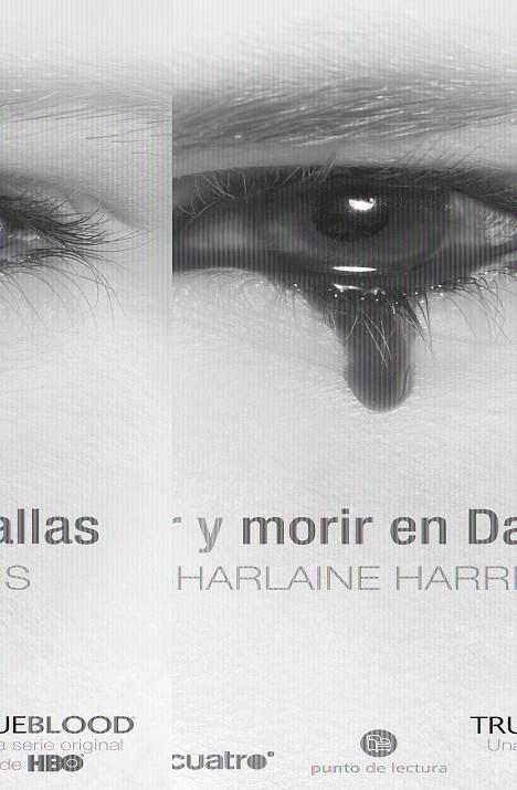 VIVIR Y MORIR EN DALLAS FG | 9788466322911 | HARRIS, CHARLAINE | Llibreria L'Altell - Llibreria Online de Banyoles | Comprar llibres en català i castellà online - Llibreria de Girona